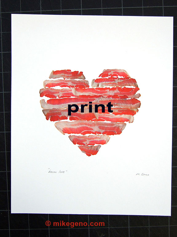 bacon love print, original artwork by Mike Geno
